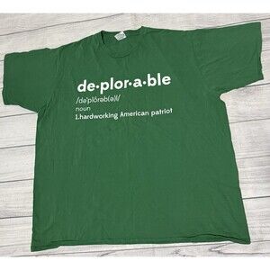 Deplorable Definition T Shirt A Hard Working American Patriot Size 3XL Green